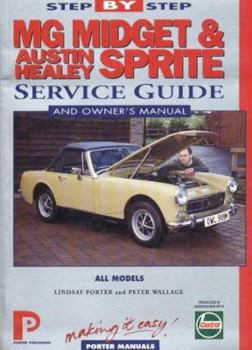 Paperback Mg Midget & Austin-Healey Sprite: Step-By-Step Service Guide Book