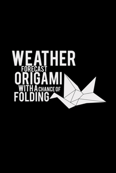 Paperback Weather forecast origami: 6x9 Origami - lined - ruled paper - notebook - notes Book