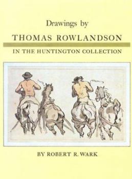 Hardcover Drawings by Thomas Rowlandson in the Huntington Collection Book