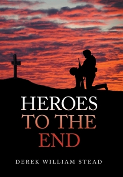 Hardcover Heroes to the End Book