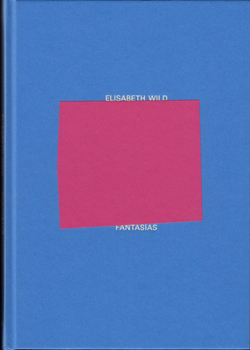 Hardcover Elisabeth Wild: Fantasías Book