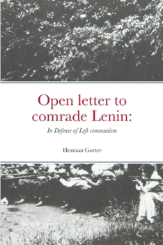 Paperback Open letter to comrade Lenin: In Defense of Left communism Book