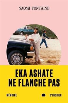Paperback Eka ashate. Ne flanche pas [French] Book