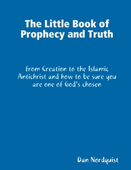 Paperback The Little Book of Prophecy and Truth Book
