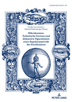 Hardcover Mikrokosmen. Aesthetische Formen und diskursive Figurationen einer Repraesentativitaet des Partikularen [German] Book