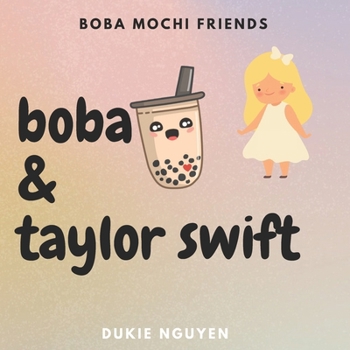 Paperback Boba & Taylor Swift Book