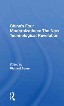 Paperback China's Four Modernizations: The New Technological Revolution Book