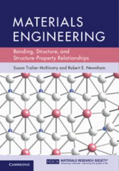 Hardcover Materials Engineering: Bonding, Structure, and Structure-Property Relationships Book