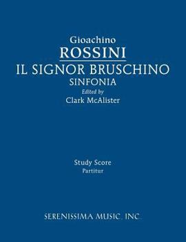 Paperback Il Signor Bruschino Sinfonia: Study score Book