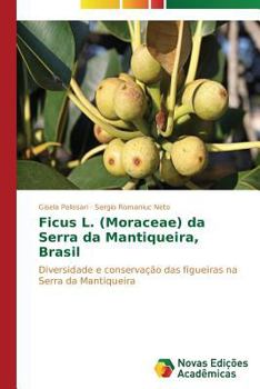 Paperback Ficus L. (Moraceae) da Serra da Mantiqueira, Brasil [Portuguese] Book