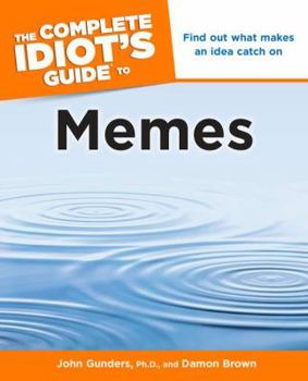 Paperback The Complete Idiot's Guide to Memes Book