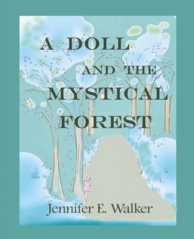 Paperback A Doll and the Mystical Forest Book