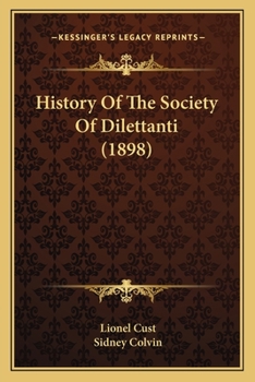 Paperback History Of The Society Of Dilettanti (1898) Book