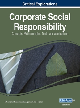 Hardcover Corporate Social Responsibility: Concepts, Methodologies, Tools, and Applications, VOL 2 Book