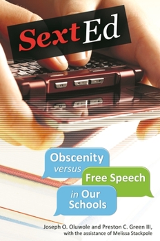 Hardcover Sext Ed: Obscenity versus Free Speech in Our Schools Book