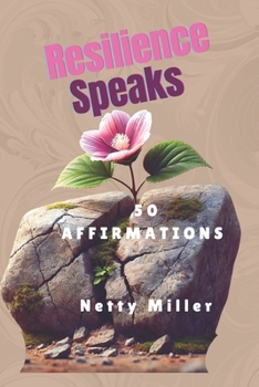 Paperback Resilience Speaks: 50 Affirmations Book