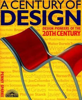 Hardcover A Century of Design: Design Pioneers of the 20th Century Book