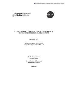 Paperback Evaluation of a Gamma Titanium Aluminide for Hypersonic Structural Applications Book