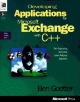 Paperback Developing Applications for Microsoft Exchange with C++: With CDROM Book