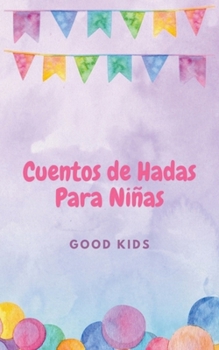 Paperback Cuentos de Hadas Para Niñas [Spanish] Book
