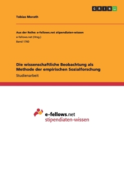 Paperback Die wissenschaftliche Beobachtung als Methode der empirischen Sozialforschung [German] Book