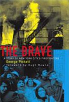 Hardcover The Brave, a Story of New York City's Firefighters Book