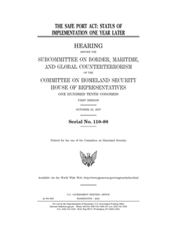 Paperback The SAFE Port Act: status of implementation one year later Book