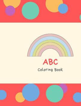 Paperback ABC Coloring Book: Paint letters and numbers and practice cutting Book