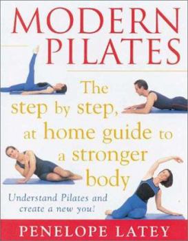 Paperback Modern Pilates: The Step-By-Step at Home Guide to a Stronger Body Book