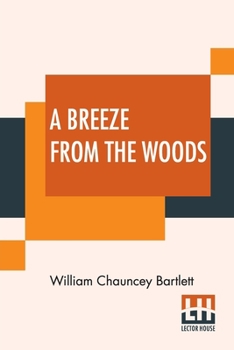 Paperback A Breeze From The Woods Book