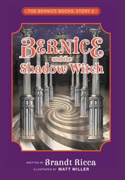 Hardcover Bernice and the Shadow Witch Book