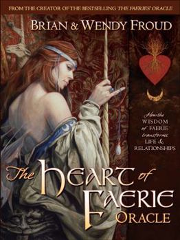 Hardcover The Heart of Faerie Oracle - Book & Tarot Cards Book