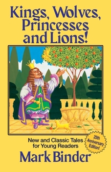 Paperback Kings, Wolves, Princesses and Lions Book