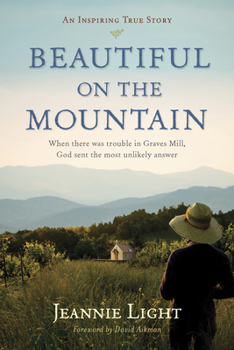 Paperback Beautiful on the Mountain: An Inspiring True Story Book