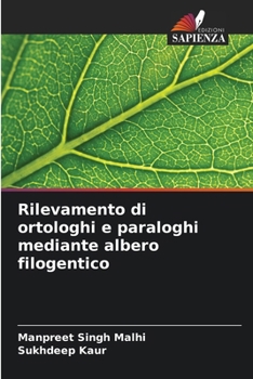 Rilevamento di ortologhi e paraloghi mediante albero filogentico (Italian Edition)