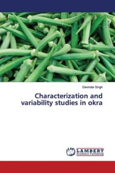 Paperback Characterization and variability studies in okra Book