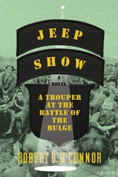 Paperback Jeep Show: A Trouper at the Battle of the Bulge Book