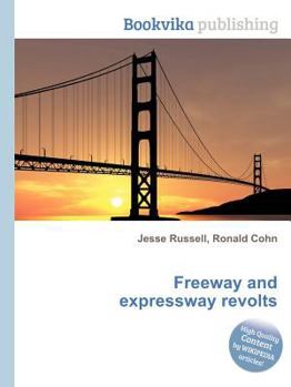 Paperback Freeway and Expressway Revolts Book