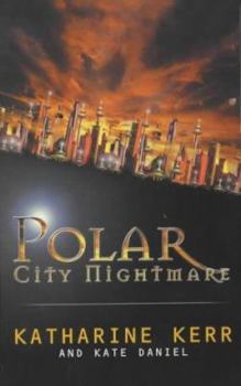 Polar City Nightmare (Gollancz) - Book #2 of the Polar City
