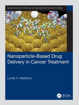 Paperback Nanoparticle-Based Drug Delivery in Cancer Treatment Book
