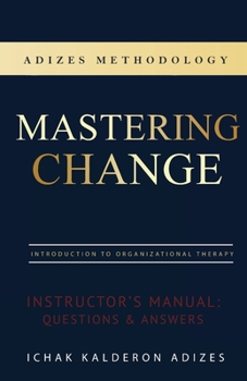 Paperback Mastering Change Instructor's Manual Book