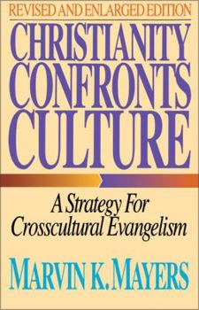 Paperback Christianity Confronts Culture: A Strategy for Crosscultural Evangelism Book