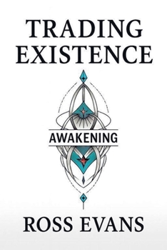 Paperback Trading Existence: Awakening Book