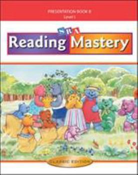 Hardcover SRA Reading Mastery, Level 1: Presentation Book B, Classic Edition Book