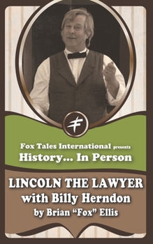 Paperback Lincoln the Lawyer: with Billy Herndon Book