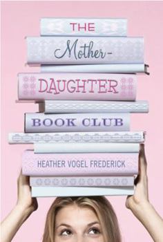 Hardcover The Mother-Daughter Book Club Book