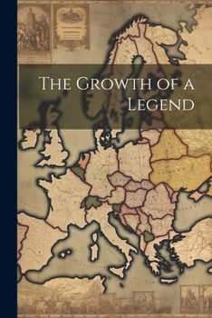 Paperback The Growth of a Legend Book