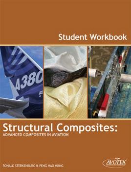 Perfect Paperback Structural Composites: Advanced Composites in Aviation Student Workbook Book