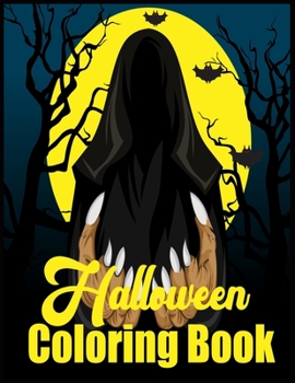Halloween Coloring Book: 25 Unique Designs Jack-o-lanterns,Witches,Haunted,House,skeletons,Owls,cats and more!