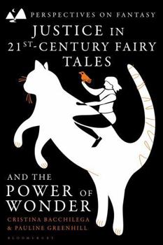 Paperback Justice in 21st-Century Fairy Tales and the Power of Wonder Book